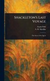 Shackleton's Last Voyage Shackleton's Last Voyage