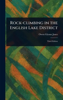 Rock-climbing in the English Lake District - Jones, Owen Glynne
