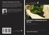 Vanidad y búsqueda de lo divino