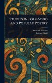 Studies in Folk-Song and Popular Poetry Studies in Folk-Song and Popular Poetry