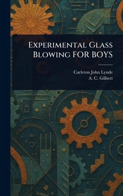 Cover Experimental Glass Blowing FOR BOYS