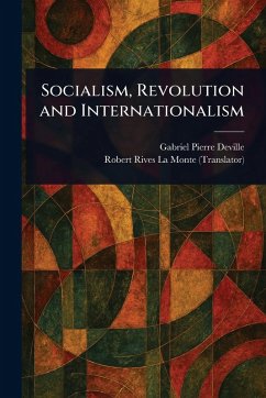 Cover Socialism, Revolution and Internationalism