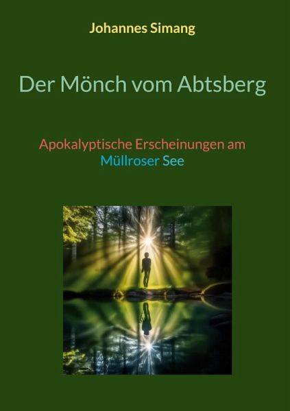 Der Mönch vom Abtsberg Der Mönch vom Abtsberg