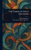 The Lords of High Decision The Lords of High Decision