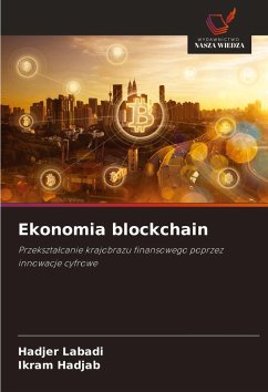 Ekonomia blockchain - Labadi, Hadjer;Hadjab, Ikram