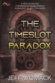 The Timeslot Paradox