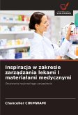 Inspiracja w zakresie zarz¿dzania lekami I materia¿ami medycznymi Inspiracja w zakresie zarz¿dzania lekami I materia¿ami medycznymi