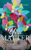You Matter You Matter
