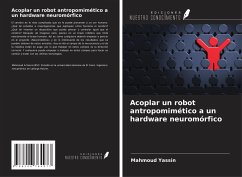Cover Acoplar un robot antropomimético a un hardware neuromórfico