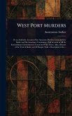 West Port Murders West Port Murders