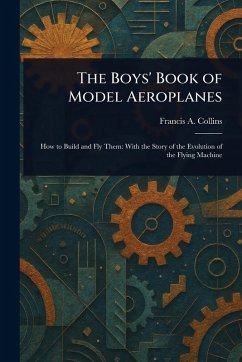 Cover The Boys' Book of Model Aeroplanes