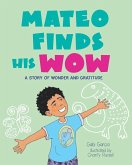 Mateo Finds His Wow Mateo Finds His Wow