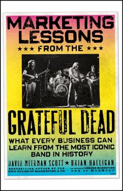 Marketing Lessons from the Grateful Dead - Scott, David Meerman; Halligan, Brian