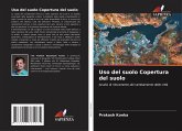 Uso del suolo Copertura del suolo Uso del suolo Copertura del suolo