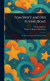 Tom Swift and His Flying Boat Tom Swift and His Flying Boat