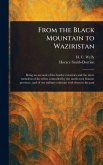 From the Black Mountain to Waziristan From the Black Mountain to Waziristan