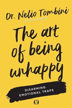 Cover The Art of Being Unhappy