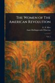 The Women of The American Revolution The Women of The American Revolution