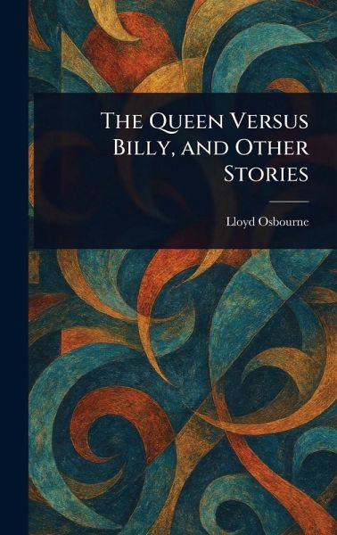 The Queen Versus Billy, and Other Stories