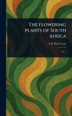 The Flowering Plants of South Africa