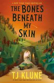 The Bones Beneath My Skin The Bones Beneath My Skin