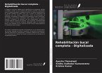 Rehabilitación bucal completa - Digitalizada