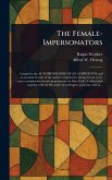 The Female-Impersonators The Female-Impersonators