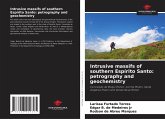Intrusive massifs of southern Espírito Santo: petrography and geochemistry Intrusive massifs of southern Espírito Santo: petrography and geochemistry