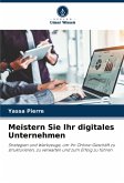 Meistern Sie Ihr digitales Unternehmen Meistern Sie Ihr digitales Unternehmen