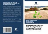 Auswirkungen der von KVK durchgeführten Schulungen auf die Wissensübernahme Auswirkungen der von KVK durchgeführten Schulungen auf die Wissensübernahme