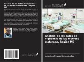 Análisis de los datos de vigilancia de las muertes maternas, Región ME Análisis de los datos de vigilancia de las muertes maternas, Región ME