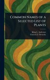 Common Names of a Selected List of Plants Common Names of a Selected List of Plants