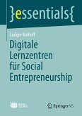 Digitale Lernzentren für Social Entrepreneurship Digitale Lernzentren für Social Entrepreneurship
