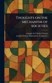 Thoughts on the Mechanism of Societies