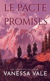 Le pacte des promises Le pacte des promises
