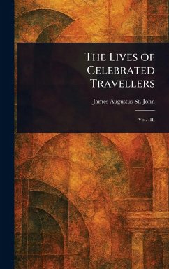 Cover The Lives of Celebrated Travellers