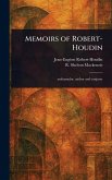 Memoirs of Robert-Houdin Memoirs of Robert-Houdin
