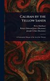 Caliban by the Yellow Sands Caliban by the Yellow Sands