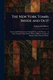 The New York Tombs Inside and Out! The New York Tombs Inside and Out!