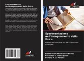 Sperimentazione nell'insegnamento della fisica Sperimentazione nell'insegnamento della fisica
