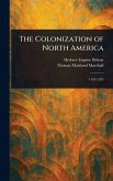 The Colonization of North America The Colonization of North America