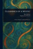 Gleanings of a Mystic Gleanings of a Mystic