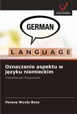 Oznaczanie aspektu w j¿zyku niemieckim