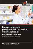 Ispirazione sulla gestione dei farmaci e dei materiali di consumo medico Ispirazione sulla gestione dei farmaci e dei materiali di consumo medico