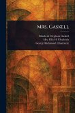 Mrs. Gaskell Mrs. Gaskell