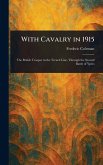 With Cavalry in 1915 With Cavalry in 1915