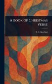 A Book of Christmas Verse A Book of Christmas Verse