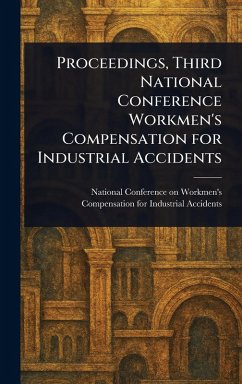 Cover Proceedings, Third National Conference Workmen's Compensation for Industrial Accidents