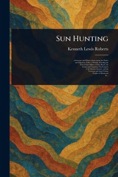 Sun Hunting - Roberts, Kenneth Lewis Sun Hunting - Roberts, Kenneth Lewis