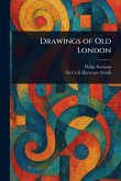 Drawings of Old London Drawings of Old London